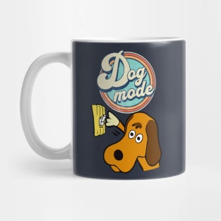 Dog Mode On Mug